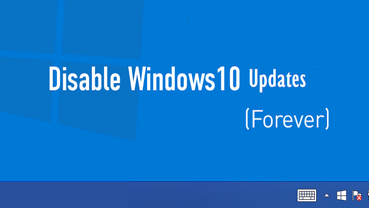 How To Disable Windows 10 Updates