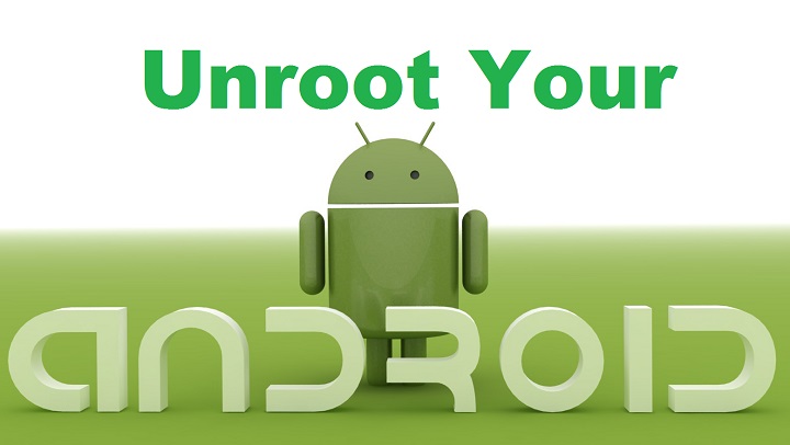 How to Unroot Android