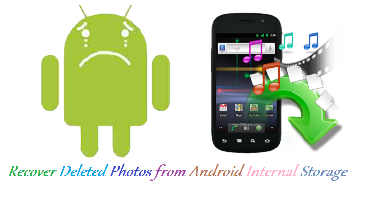 Recover deleted photos android internal storage