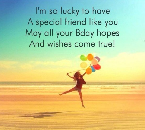 55 Best Birthday Wish for Best Friend Forever - Special Bday Quotes
