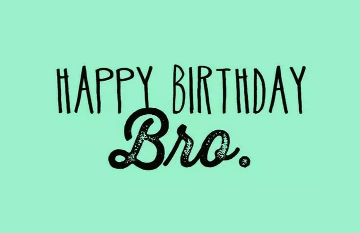 Funny Birthday Wishes For Brother