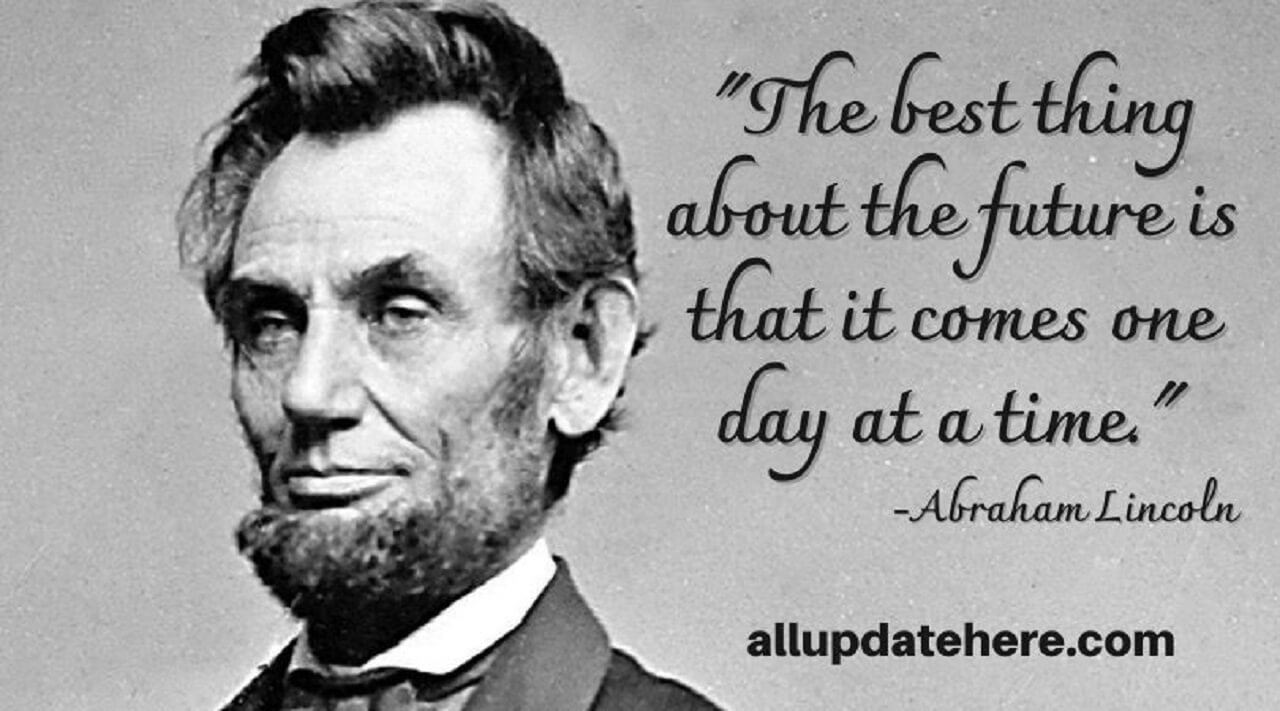 Abraham Lincoln Quotes That Will Inspire You To Success In Life