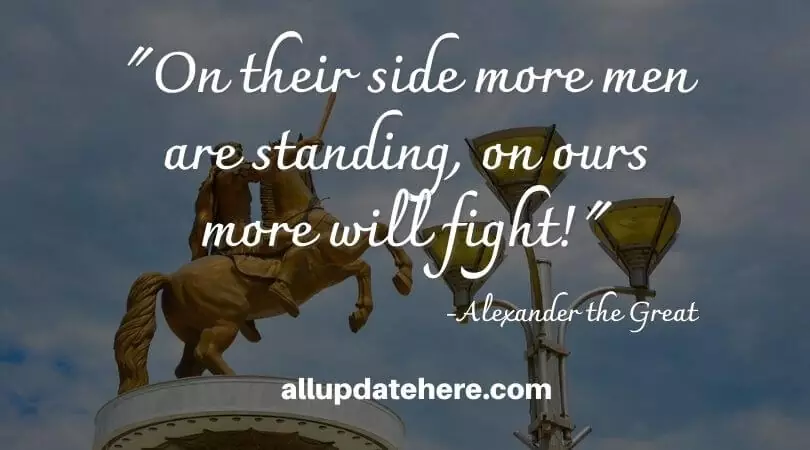 alexander the great quotes fear
