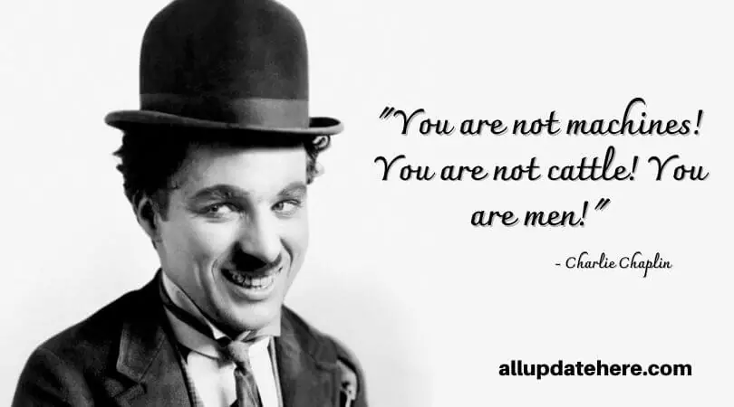charlie chaplin quotes