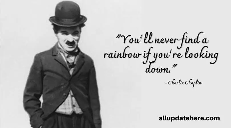 charlie chaplin quotes
