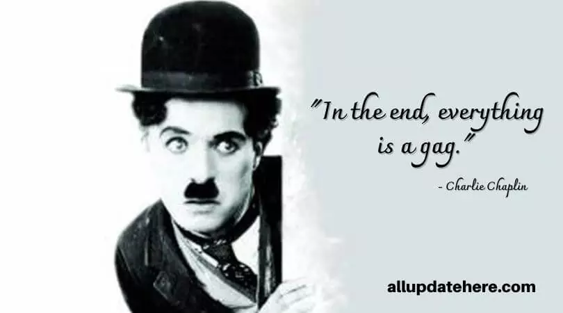 charlie chaplin quotes
