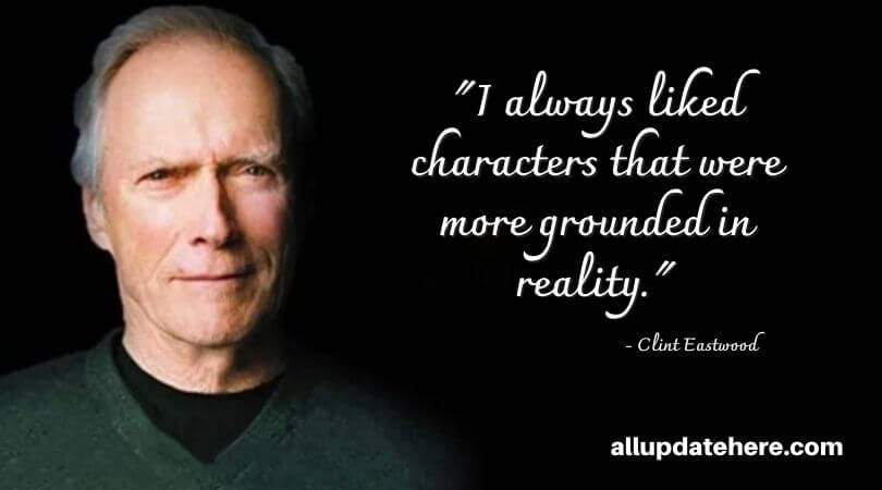 clint eastwood quotes