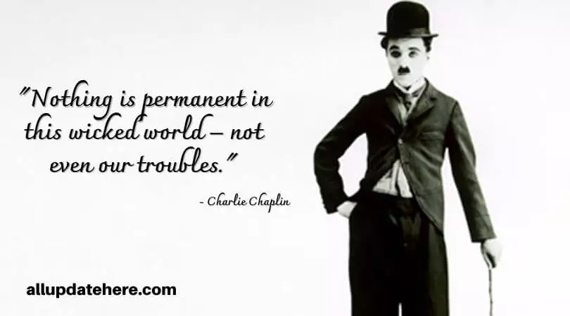 charlie chaplin quotes