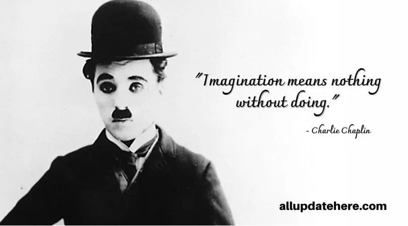 charlie chaplin quotes