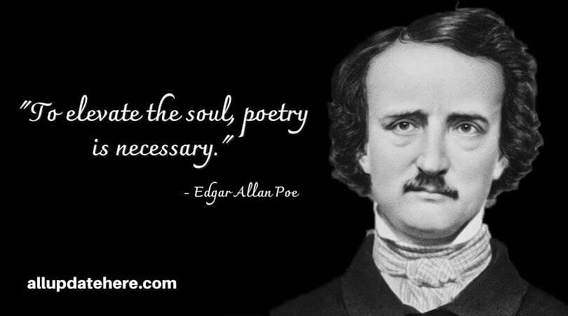 Edgar Allan Poe Quotes On Love, Madness, Poems, Beauty, Alone