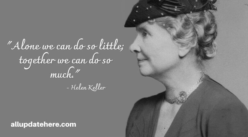 Helen Keller Quotes About Love, Vision, Life, Motivational, Inspirational