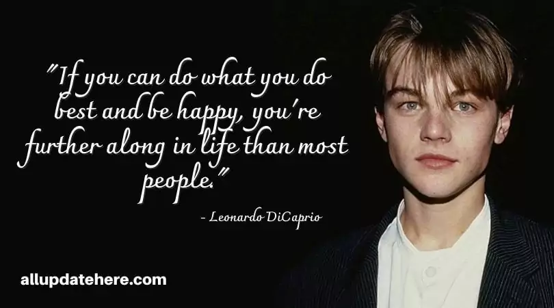 Leonardo DiCaprio Quotes On Love, Titanic, Movies, Funny