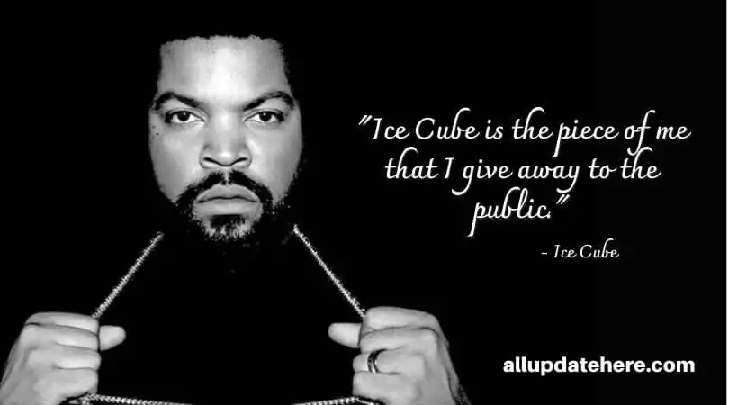 Ice Cube Quotes