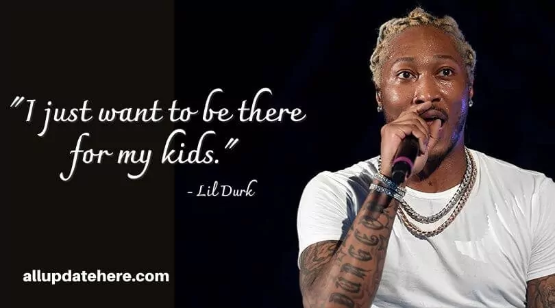 lil durk quotes